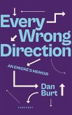 Every Wrong Direction (eBook, ePUB)