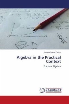 Algebra in the Practical Context - Owino, Joseph Owuor