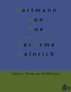 Der arme Heinrich - Hartmann von Aue
