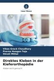 Direktes Kleben in der Kieferorthopädie