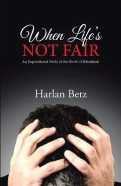 When Life's Not Fair (eBook, ePUB) - Betz, Harlan