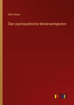 Über psychopathische Minderwertigkeiten