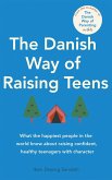 The Danish Way of Raising Teens (eBook, ePUB)