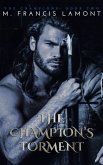 The Champion's Torment (The Champions, #2) (eBook, ePUB)