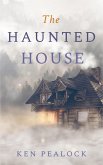 The Haunted House (eBook, ePUB) The Haunted House (eBook, ePUB)