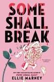 Some Shall Break (eBook, ePUB)