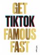 Get TikTok Famous Fast (eBook, ePUB) - Bild 1