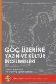 Goc Uzerine Yazin Ve Kultur Incelemeleri