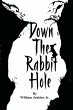 Down The Rabbit Hole - Bild 1