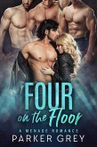 Four on the Floor: A Menage Romance (eBook, ePUB)