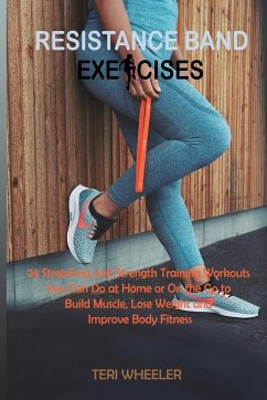 Resistance Band Exercises - Wheeler, Teri