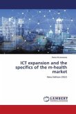 ICT expansion and the specifics of the m-health market