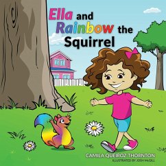 Ella and Rainbow the Squirrel - Queiroz Thornton, Camila