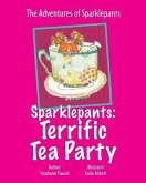 Sparklepants: Terrific Tea Party