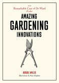The Remarkable Case of Dr Ward and Other Amazing Gardening Innovations (eBook, ePUB)
