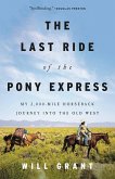 The Last Ride of the Pony Express (eBook, ePUB)