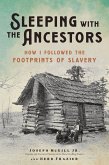Sleeping with the Ancestors (eBook, ePUB)