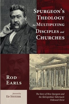 Spurgeon's Theology for Multiplying Disciples and Churches