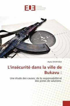 L'insécurité dans la ville de Bukavu : - MUNYAKA, Alpha