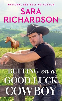 Betting on a Good Luck Cowboy (eBook, ePUB) - Richardson, Sara