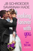 Making Forever with You (Love That Lasts, #5) (eBook, ePUB)