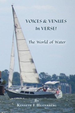 Voices and Venues in Verse: The World of Water - Hesterberg, Kenneth J.