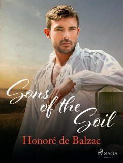 Sons of the Soil (eBook, ePUB) - de Balzac, Honoré