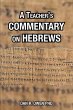 A Teacher's Commentary on Hebrews... - Bild 1