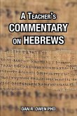 A Teacher's Commentary on Hebrews (eBook, ePUB)