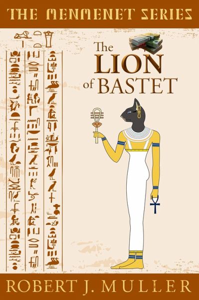 The Lion of Bastet (The Menmenet Series, #2) (eBook, ePUB) The Lion of Bastet (The Menmenet Series, #2) (eBook, ePUB)