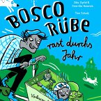 Bosco Rübe rast durchs Jahr (MP3-Download)