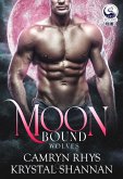 Moonbound Wolves Volume One (eBook, ePUB) Moonbound Wolves Volume One (eBook, ePUB)