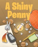 A Shiny Penny (eBook, ePUB)