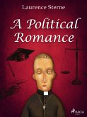 A Political Romance (eBook, ePUB)