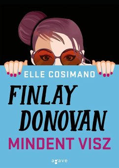 Finlay Donovan mindent visz (eBook, ePUB) - Cosimano, Elle
