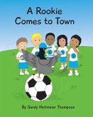A Rookie Comes to Town (eBook, ePUB) A Rookie Comes to Town (eBook, ePUB)