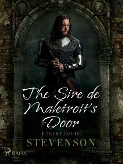 The Sire de Maletroit's Door (eBook, ePUB) - Stevenson, Robert Louis