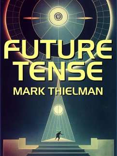 Future Tense (eBook, ePUB)