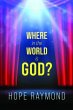 Where in the World is God? Humanity as... - Bild 1