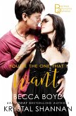 You're The One That I Want (Bad Boys, Billionaires & Bachelors, #3) (eBook, ePUB)