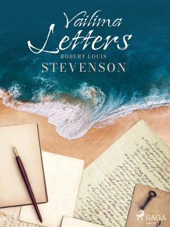 Vailima Letters (eBook, ePUB) - Stevenson, Robert Louis