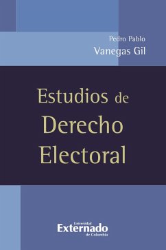 Estudios de derecho electoral (eBook, PDF) - Vanegas Gil, Pedro Pablo