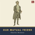 Our Mutual Friend (MP3-Download)