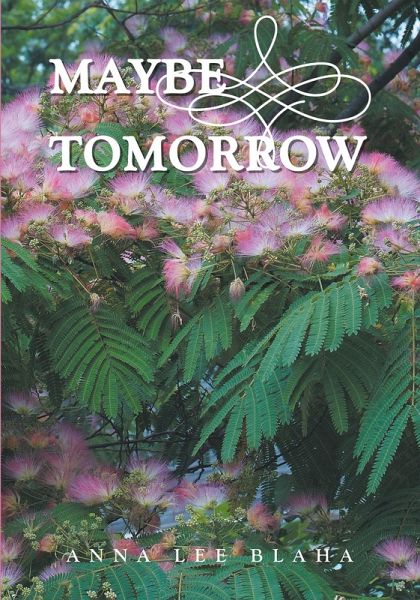 Maybe Tomorrow (eBook, ePUB)