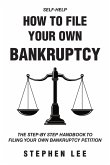 How To File Your Own Bankruptcy (eBook, ePUB)
