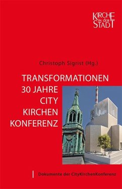 Transformationen - 30 Jahre CityKirchenKonferenz