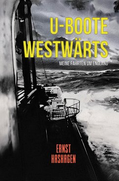 U-Boote Westwärts! (eBook, ePUB) - Hashagen, Ernst