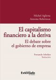 El capitalismo financiero a la deriva. el debate sobre el gobierno de empresa (eBook, PDF)