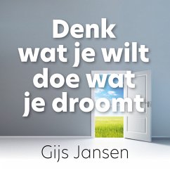 Denk wat je wilt, doe wat je droomt (MP3-Download) - Jansen, Gijs