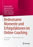 Bedeutsame Momente und Erfolgsfaktoren im Online-Coaching (eBook, PDF)